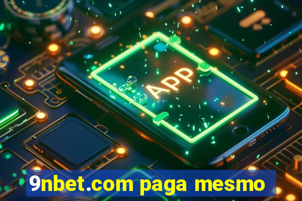 9nbet.com paga mesmo